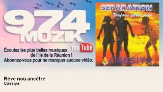 Cassiya  Rève nou ancètre  974Muzik [upl. by Yelyab925]