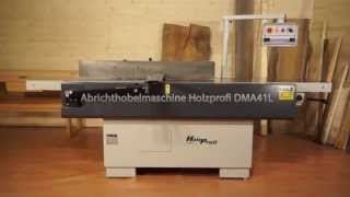 Abrichten mit der Profi Abrichthobelmaschine Abricht Hobelmaschine DMA41L [upl. by Suiradal]