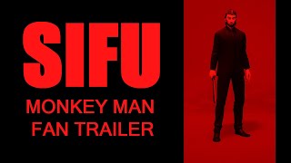 SIFU TRAILER MONKEY MAN [upl. by Cope]