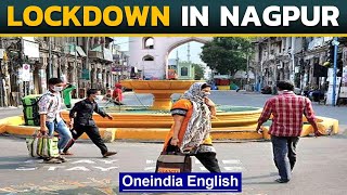 Nagpur lockdown  15th to 21st March  1 year of pandemic  Oneindia News [upl. by Wylma983]