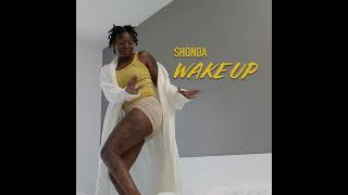 Shonda Wake Up produced by MASARTFILMS [upl. by Aicetel]