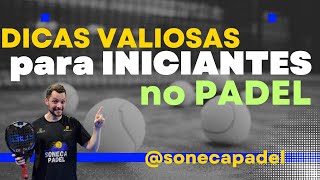 Dicas VALIOSAS na prática do PADEL  Soneca PADEL [upl. by Elliot]