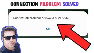 Connection Problem or Invalid MMI Code Problem FIXED [upl. by Stearn911]