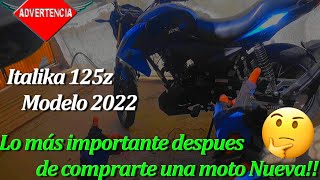 9 Tips para tu moto nueva  Periodo de asentamiento del motor  Italika 125z Modelo 2022 [upl. by Mart]