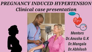 PREGNANCY INDUCED HYPERTENSION  Clinical case presentation [upl. by Erdei]