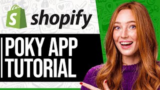 How to Use POKY App With Shopify Full Tutorial [upl. by Lacie]