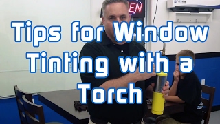 Tips for Window Tinting with a Torch [upl. by Ozne]