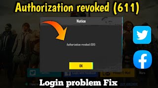 Authorization revoked 611 pubg mobile l Authorization revoked problem Fix pubg [upl. by Notsua793]