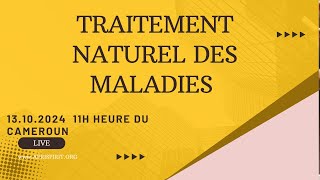 TRAITEMENT NATUREL DES MALADIES [upl. by Larrabee]