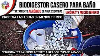 💦 BIODIGESTOR CASERO y BARATO para BAÑO 🚽 ES MÁS RÁPIDO y NO CONTAMINA 💦 Etapa 2 Paso a Paso [upl. by Ricca929]