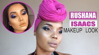 RUSHANA ISAACS MAKEUP TUTORIAL [upl. by Nodnarbal318]