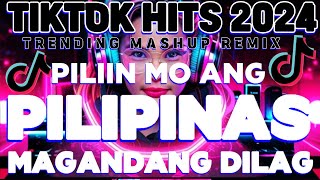 🔥PILIPINAS x MAGANDANG DILAG TIKTOK TRENDING MASHUP REMIX 2024🔸VIRAL REMIX 2024🔥 [upl. by Kelda]