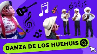 La Danza De Los Huehuis [upl. by Tatianas]