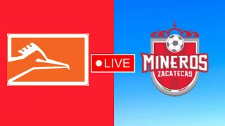 Correcaminos UAT vs Mineros de Zacatecas En Vivo México Ascenso MX 2024 en vivo [upl. by Bausch]