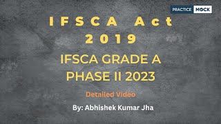 IFSCA Act 2019 in 35 minutes  IFSCA Grade A 2023  IFSCA Grade A Phase 2  PracticeMock [upl. by Noevad]