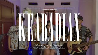 Keabadian  Reza Artamevia  Kita Lagi Project Ft Vanisa Theresita Cover [upl. by Ahsitan]