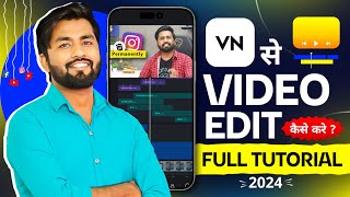 VN app se editing kaise kare  vn video editor full tutorial in hindi  Video Editing Kaise Kare [upl. by Pansir]