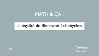 Linégalité de Bienaymé Tchebychev [upl. by Auahsoj]