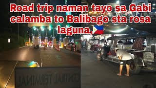 Road trip naman tayo sa Gabi calamba to Balibago sta rosa laguna🇵🇭 [upl. by Vargas]