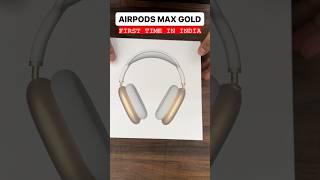 AIRPODS MAX GOLD With Popup Buy Now 7042117726 shortvideo shorts short headphones [upl. by Ttik]