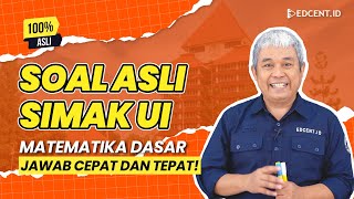 SOAL ASLI SIMAK UI MATEMATIKA DASAR  Soal SIMAK UI 2024  Part6 [upl. by Gian]