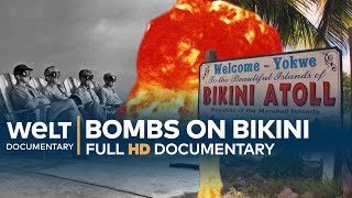 The Forgotten Nuclear War  Bombs on Bikini Atoll  Full Documentary [upl. by Atiekan687]