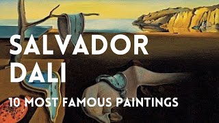 The 10 most famous works of Salvador Dali [upl. by Eessac]