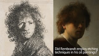 Did Rembrandt employ etching techniques in his oil paintings [upl. by Ellesij]