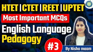 ENGLISH LANGUAGE PEDAGOGY PRACTICE  3 FOR HTET CTETUPTETREETTGT PGT ENGLISH BY NISHA SHARMA [upl. by Kimmie314]