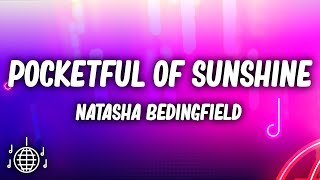 Natasha Bedingfield  Pocketful of Sunshine Lyrics [upl. by Schilit]