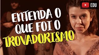 VOLTAMOS PARA A IDADE MÉDIA Trovadorismo [upl. by Ailsa]