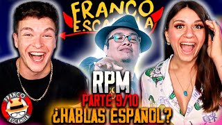 🇲🇽 REACCION a MONOLOGO RPM de FRANCO ESCAMILLA 🤣 PARTE 9 🤣 ¿HABLAS ESPAÑOL [upl. by Annad478]