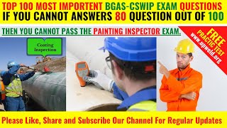 Top 100 Latest BGAS CSWIP Painting Inspector Exam Questions and Answers [upl. by Oahc617]