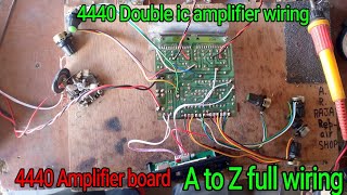 4440 ic amplifier wiring and A to Z connections details Double ic board  AR Raja Repair Shop [upl. by Dilahk]