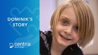 Centria Autism  Dominiks Story  FindYourPotential [upl. by Oderfodog113]