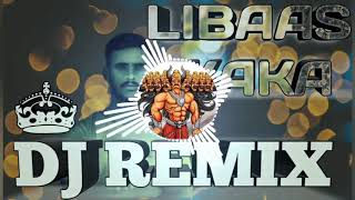 Libaas Kaka Dj Remix Song DJ Mukul Saini  Kaka New Punjabi DJ Remix Song 2020  Libass DJ Remix [upl. by Ninetta]