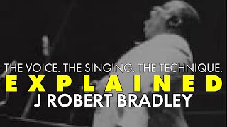 EXPLAINED  Gospels Greatest BASS Voice  J Robert Bradley [upl. by Matthus]