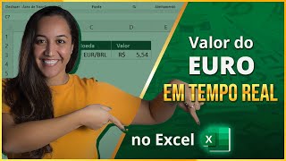 Como Obter VALOR do EURO em TEMPO REAL no Excel Aprenda Cotar Euro e outras Moedas no Excel [upl. by Parry]