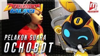 BoBoiBoy Galaxy  Pelakon Suara Ochobot [upl. by Demp]