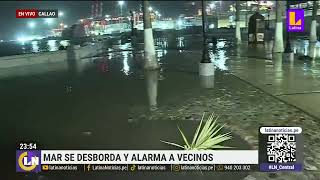 Mar se desborda y alarma a vecinos de Chucuito La Punta Callao [upl. by Einahteb]