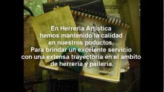 Herrería Artística video institucional [upl. by Felicdad193]