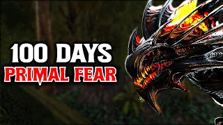 Spending 100 Days On ARK PRIMAL FEAR [upl. by Amary]