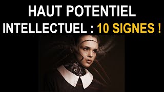 10 signes que vous avez un HAUT POTENTIEL INTELLECTUEL HPI [upl. by Pas]