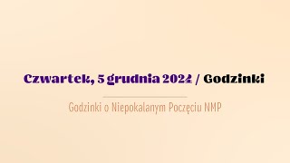 Godzinki  5 grudnia 2024 [upl. by Nwahsauq]