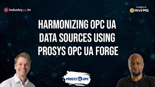 Harmonizing OPC UA Data Sources Using Prosys OPC UA Forge [upl. by Suzzy]