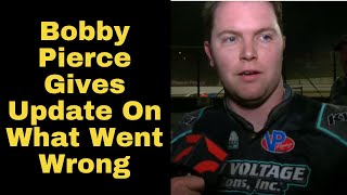 Bobby Pierce Provides UPDATE On What Ended His Night at Eldora On Night 1 of The Dream [upl. by Eberly]