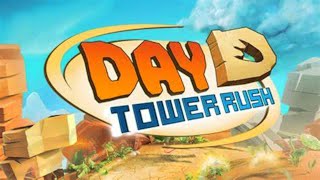 Day D Tower Rush Gameplay  Fight With Crossbows And Cannons [upl. by Elman980]