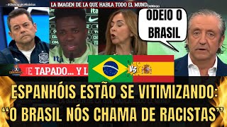 Espanhóis Chorando O Brasil Malvado Está Chamando A Espanha De Racista viniciusjr [upl. by Yhcir750]