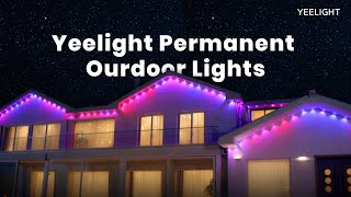 Yeelight Permanent Outdoor Lights Brighten Every Day Like A Celebration [upl. by Cirederf]