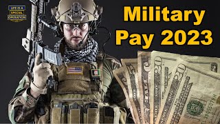 How Much is Military Pay 2023 [upl. by Bruyn979]